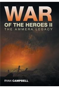 War of the Heroes II