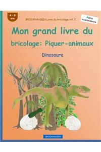 BROCKHAUSEN Livre du bricolage vol. 2 - Mon grand livre du bricolage