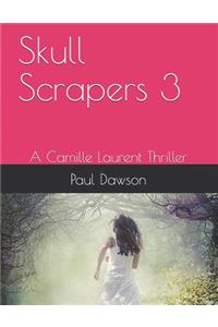Skull Scrapers 3