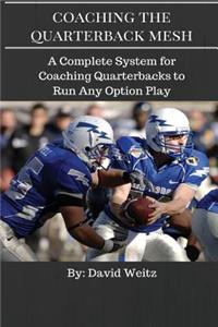 Coaching the Quarterback Mesh