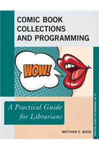 Comic Book Collections and Programming