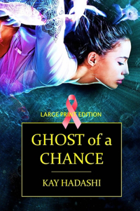 Ghost of a Chance