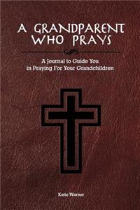 A Grandparent Who Prays