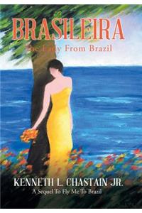 Brasileira: The Lady from Brazil