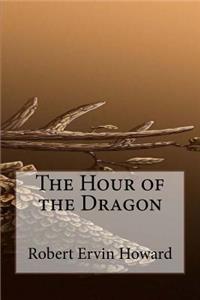 The Hour of the Dragon