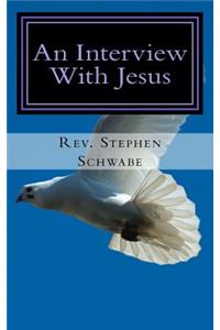 Interview With Jesus
