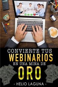 Convierte Tus Webinars En Una Mina De Oro