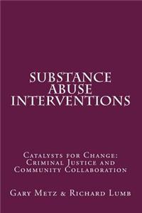 Substance Abuse interventions