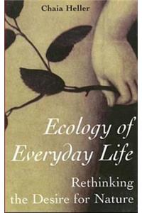 Ecology of Everday Life