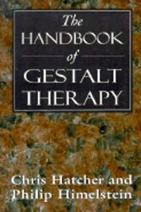 The Handbook of Gestalt Therapy (Master Work Series)