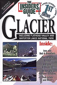The Insider's Guide to Montana's Glacier Country
