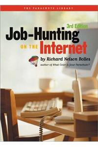 Job-Hunting on the Internet (The parachute library)