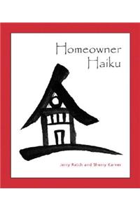 Homeowner Haiku