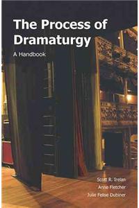 The Process of Dramaturgy