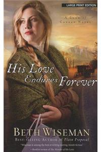 His Love Endures Forever: A Land of Canaan Novel