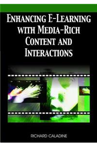 Enhancing E-Learning with Media-Rich Content and Interactions