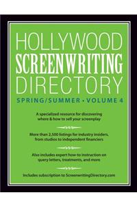 Hollywood Screenwriting Directory Spring/Summer Volume 4