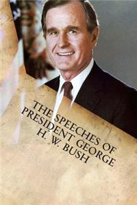 Speeches of President George H. W. Bush