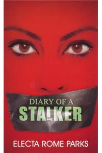 Diary of a Stalker