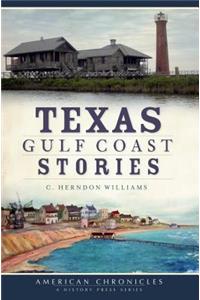 Texas Gulf Coast Stories