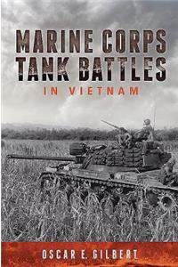 Marine Corps Tank Battles in Vietnam