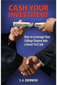 Cash Your Investment