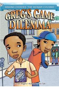 Greg's Game Dilemma