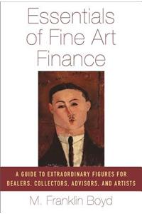 Essentials of Fine Art Finance