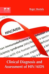 Clinical Diagnosis and Assessment of Hiv/AIDS