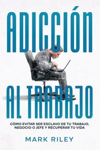 Adiccion al Trabajo