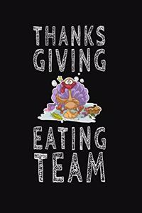 Thanks Giving Eating Team