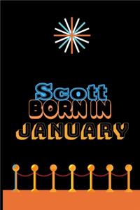 Scott Born In January