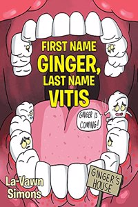 First Name Ginger, Last Name Vitis
