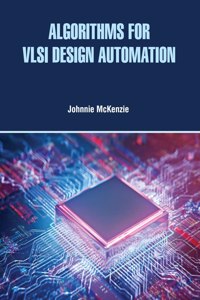 Algorithms for VLSI Design Automation