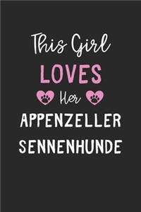 This Girl Loves Her Appenzeller Sennenhunde