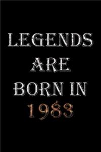 Legends Are Born In 1983 Notebook