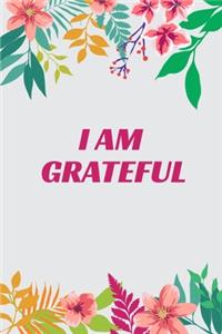 I am Grateful