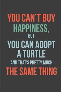 You Can't Buy Happiness, But You Can Adopt a Turtle and That's Pretty Much the Same Thing
