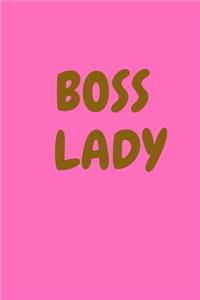 Boos Lady: Pink Décor Motivational Journal, Notebook, Diary for Women Hustlers and Entrepreneurs - With Inspirational Quote Area in 120 pages - Ruled Lined Pag