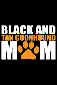 Black and Tan Coonhound Mom