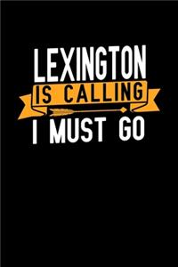 Lexington is calling I Must go