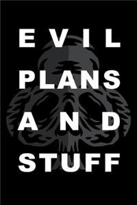 Evil Plans And Stuff