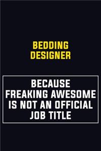 Bedding Designer Because Freaking Awesome Is Not An Official Job Title