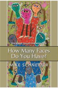 How Many Faces Do You Have?