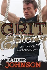 Grit & Glory