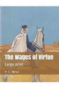 The Wages of Virtue