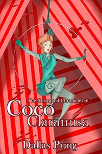 The Corrupted Chronicles of Coco Claramisa