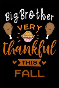 Big brother very thankful this fall