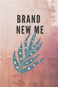 Brand New Me