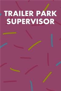 Trailer Park Supervisor